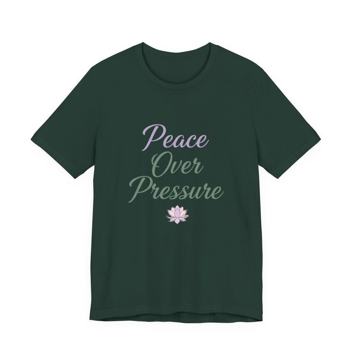 Peace Over Pressure T-Shirt, Relaxation Tee, Gift for Mindfulness, Self-Care Shirt, Stress Relief Apparel, Inspirational Fashion